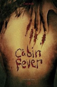 Póster de la película teaser de Cabin Fever