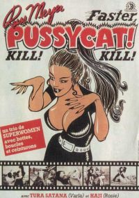 Plus rapide Pussycat Kill Kill 3 Affiche de film
