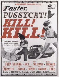 Faster Pussycat Kill Kill Movie Poster