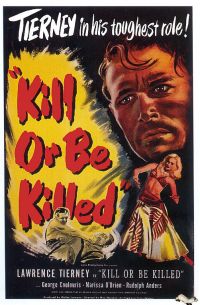 Stampa su tela Kill Or Be Killed 1950 Movie Poster