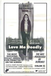Locandina del film Love Me Deadly