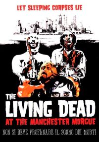 Affiche du film Les morts-vivants à la morgue de Manchester 3