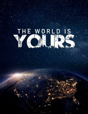 The World is Yours: Inspirational Earth Art wall art