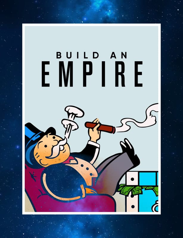 Build an Empire: Motivational Art Print premium reproduction