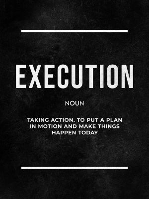 The Essence of Execution: Motivational Definition Art wall art
