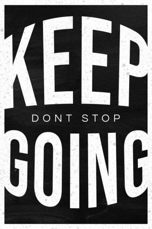 Keep Going – Inspiring Poster Art wall art