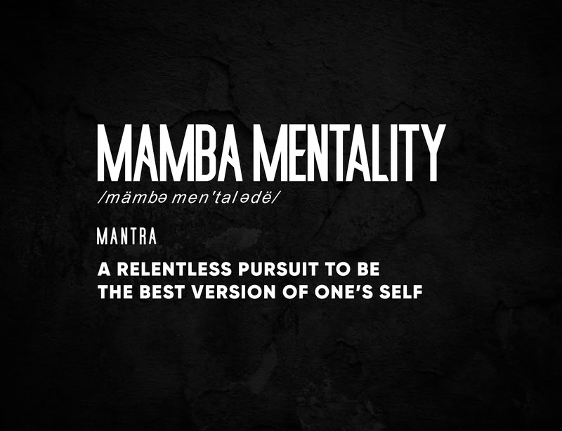 Mamba Mentality: The Mantra of Relentless Self-Improvement premium reproduction