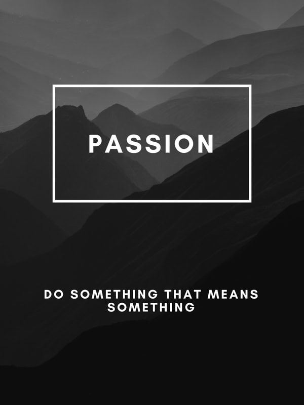 Passion: Motivational Art premium reproduction