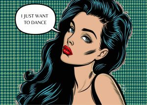 I Just Want to Dance: A Pop Art Expression wall art
