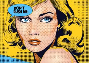 Pop Art Expression: Don't Rush Me wall art