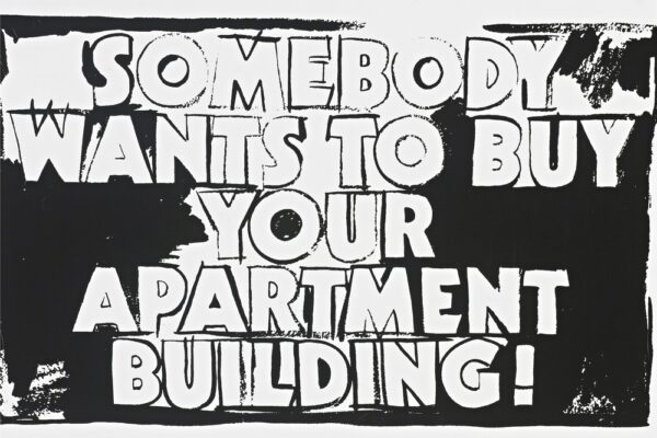 Andy Warhol, Somebody Wants To Buy Your Apartment Building
